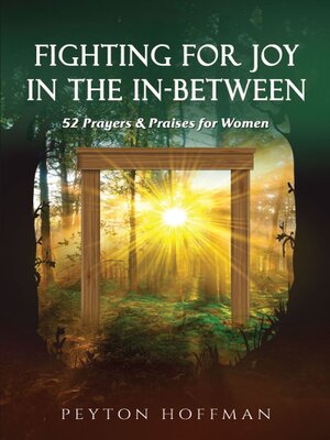 cover image of Fighting for Joy in the In-Between